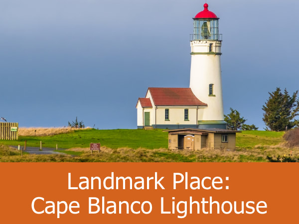 Landmark Place: Cape Blanco Lighthouse