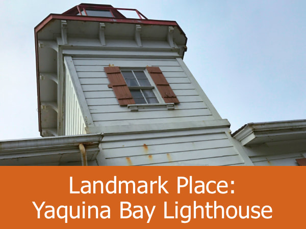 Landmark Places: Yaquina Bay Lighthouse